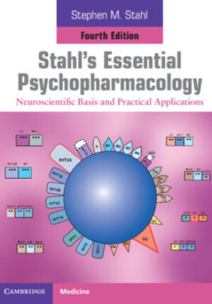 Stahl's Essential Psychopharmacology:Neuroscientific Basis and Practical Applications ebook